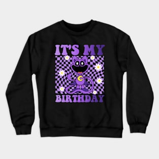 Funny Its My Birthday Crewneck Sweatshirt